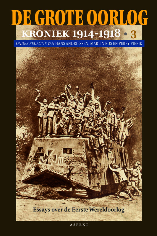 De Grote Oorlog – kroniek 1914-1918 - Deel 3