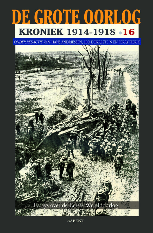 De Grote Oorlog – kroniek 1914-1918 - Deel 16